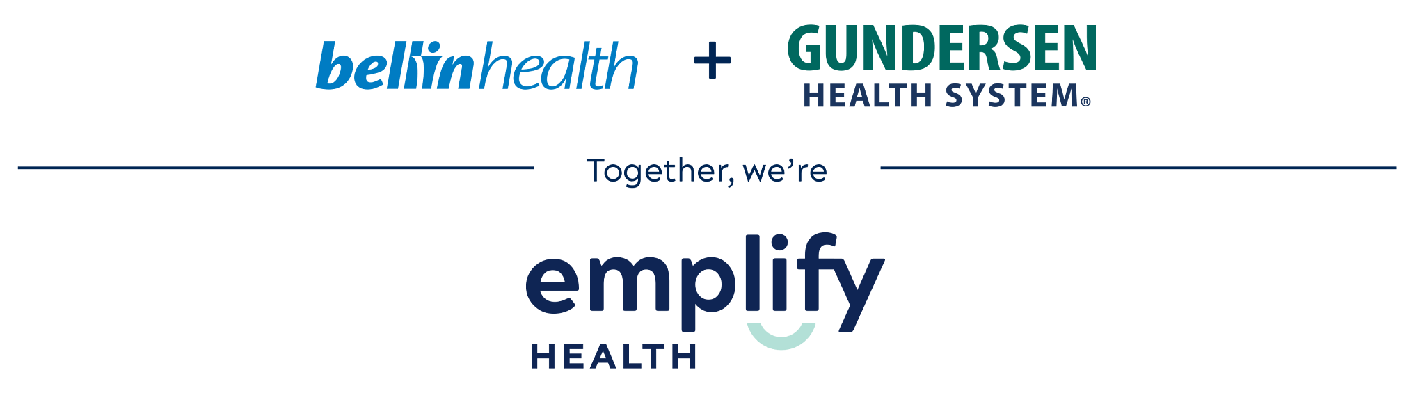 Bellin Health + Gundersen Health System, Together we're Emplify Health